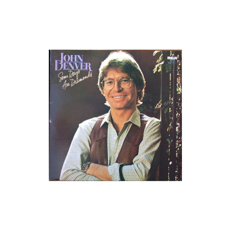 John Denver – Some Days Are Diamonds John Denver – Some Days Are Diamonds