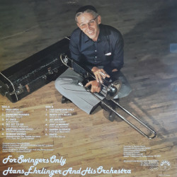 Hans Ehrlinger And His Orchestra – For Swingers Only