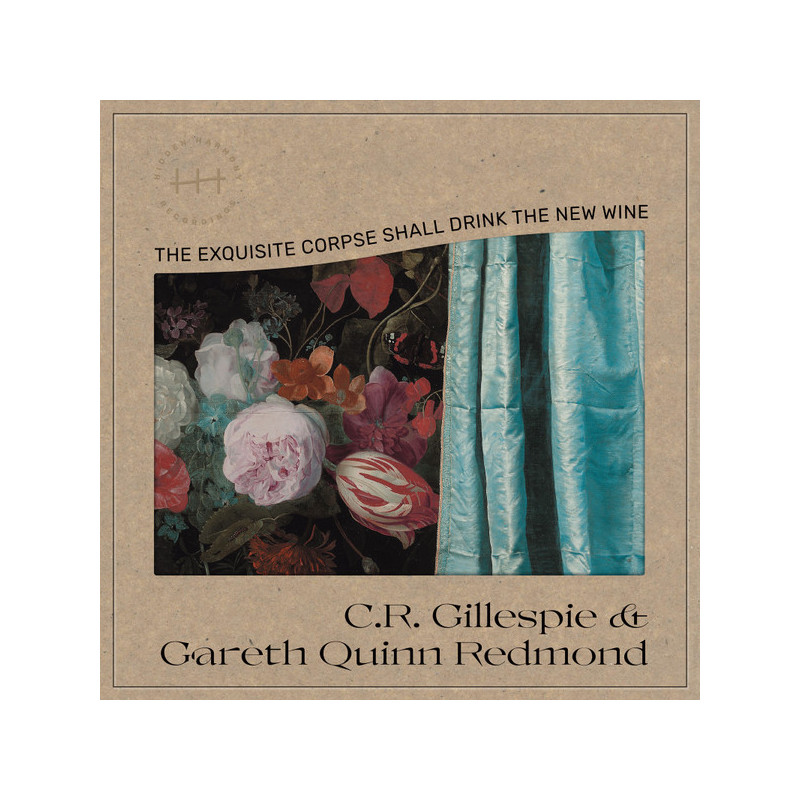 C.R. Gillespie, Gareth Quinn Redmond – The Exquisite Corpse Shall Drink the New Wine C.R. Gillespie, Gareth Quinn Redmond – The Exquisite Corpse Shall Drink the New Wine
