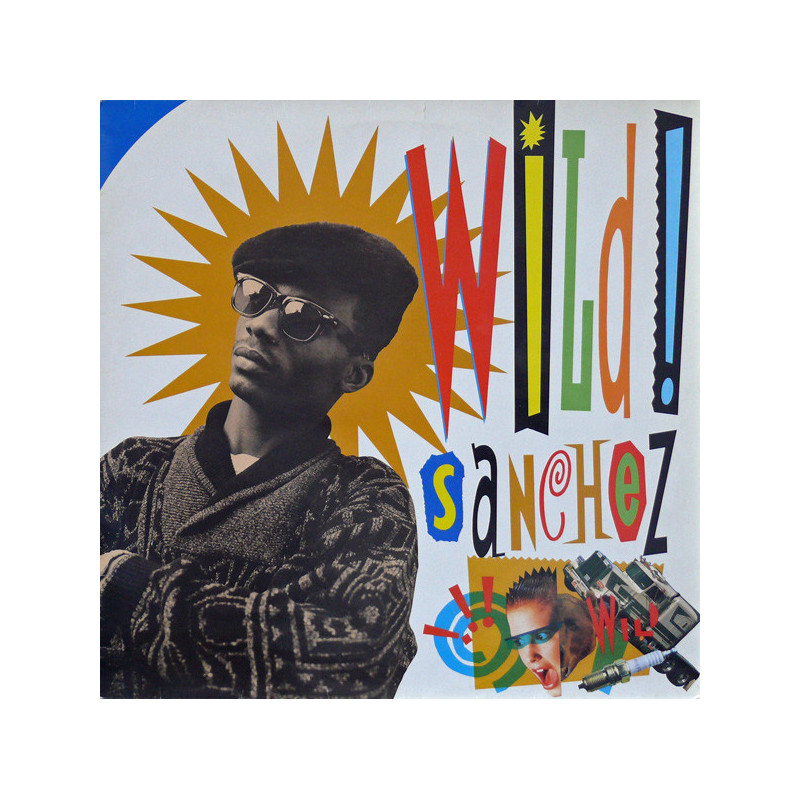 Sanchez – Wild Sanchez Sanchez – Wild Sanchez