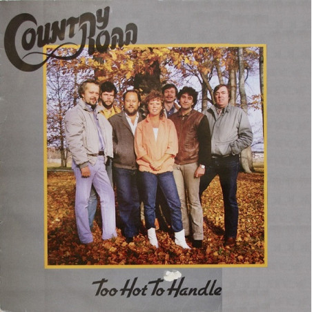 Country Road – Too Hot To Handle