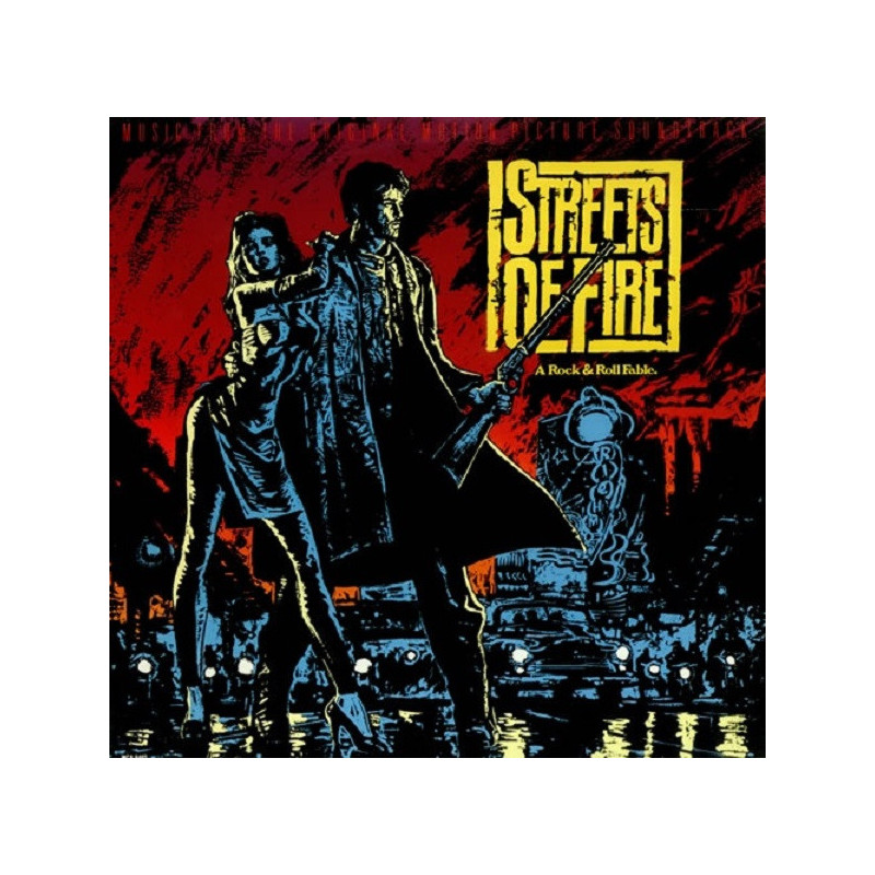 Various – Streets Of Fire - Music From The Original Motion Picture Soundtrack Various – Streets Of Fire - Music From The Original Motion Picture Soundtrack