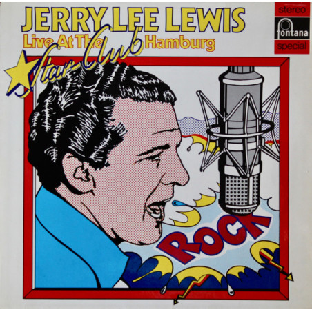 Jerry Lee Lewis & The Nashville Teens – Live At The Star-Club Hamburg