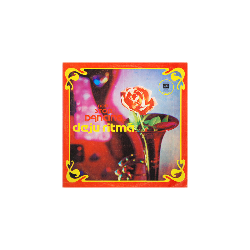 Various – Non Stop Dancing - Deju Ritmā Various – Non Stop Dancing - Deju Ritmā