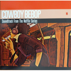 The Seatbelts, Yoko Kanno – Cowboy Bebop (Soundtrack From The Netflix Series) 2LP - Coloured