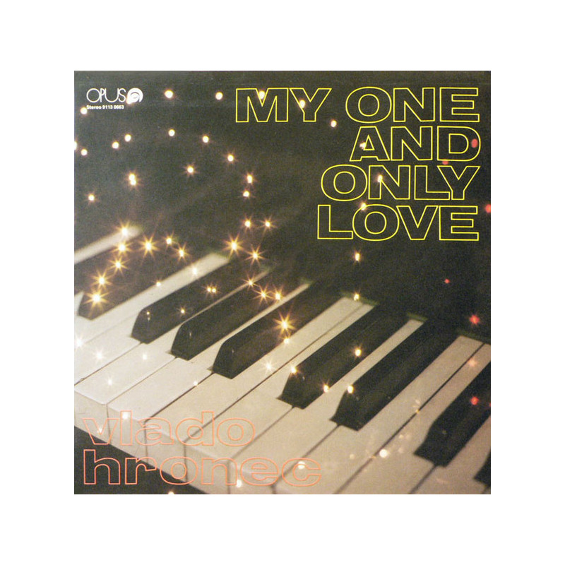 Vlado Hronec – My One And Only Love Vlado Hronec – My One And Only Love