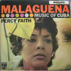 Percy Faith And His Orchestra ‎– Malagueña (Music Of Cuba)