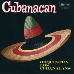 Orquestra Los Cubanacans – Cubanacan