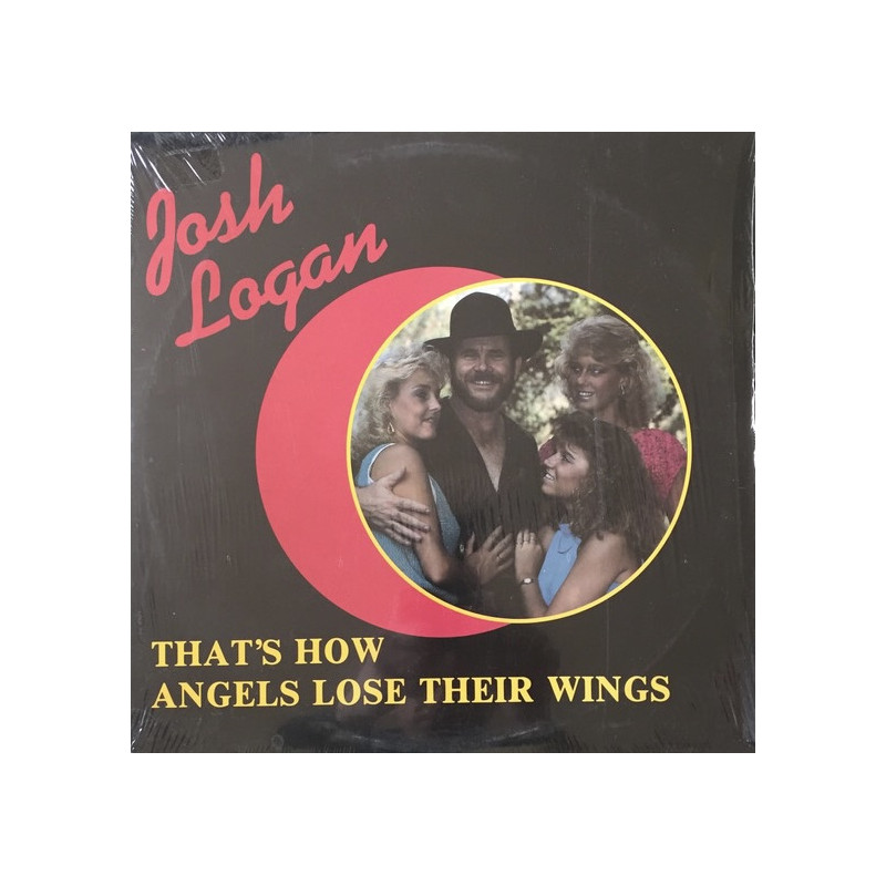 Josh Logan – That's How Angels Lose Their Wings Josh Logan – That's How Angels Lose Their Wings