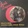 Josh Logan – That's How Angels Lose Their Wings