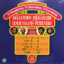 Jack Lemmon, Fred Astaire, Leslie Uggams, Peter Nero – 'S Wonderful, 'S Marvelous, 'S Gershwin