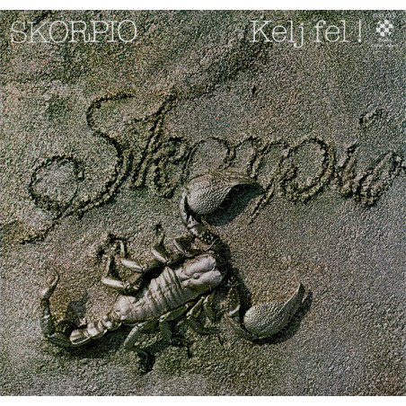 Skorpió – Kelj Fel!