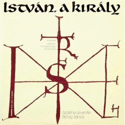Szörényi Levente - Bródy János – István, A Király (Rockopera) 2LP
