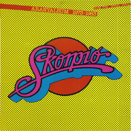 Skorpió – Aranyalbum 1973-1983