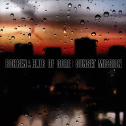 Bohren & Der Club Of Gore – Sunset Mission 2LP