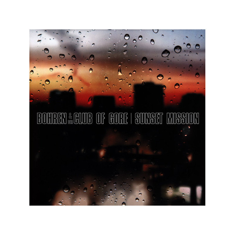 Bohren & Der Club Of Gore – Sunset Mission 2LP Bohren & Der Club Of Gore – Sunset Mission 2LP