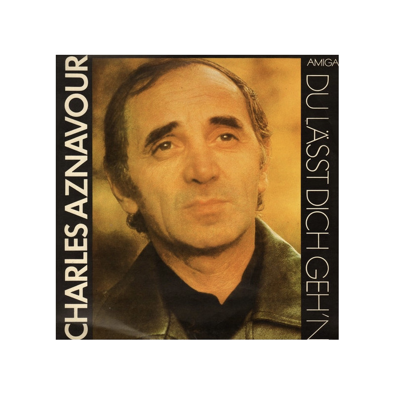 Charles Aznavour – Du Lässt Dich Geh'n Charles Aznavour – Du Lässt Dich Geh'n
