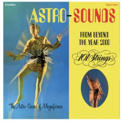 101 Strings ‎– Astro-Sounds From Beyond The Year 2000 RSD 2024 Coloured