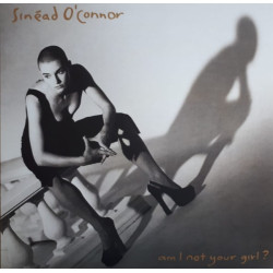 Sinéad O'Connor – Am I Not Your Girl?