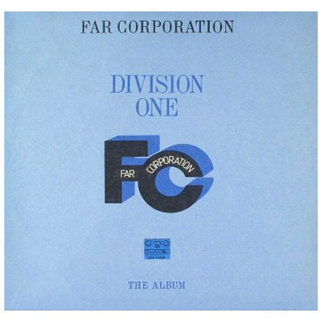 Far Corporation – Division One - The Album