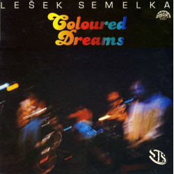 Lešek Semelka, SLS ‎– Coloured Dreams