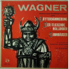 Wagner – Chöre Und Orchestermusik Aus Götterdämmerung, Der Fliegende Holländer, Tannhäuser