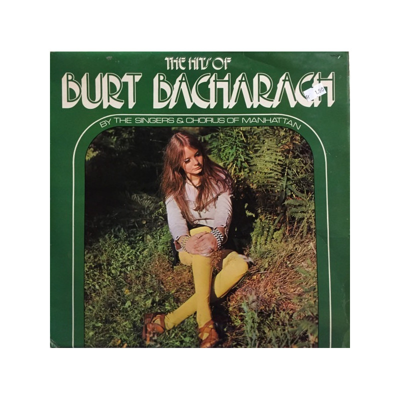 The Singers & Chorus Of Manhattan – The Hits Of Burt Bacharach The Singers & Chorus Of Manhattan – The Hits Of Burt Bacharach