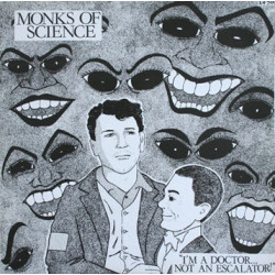 Monks Of Science – I'm A Doctor.... Not An Escalator!