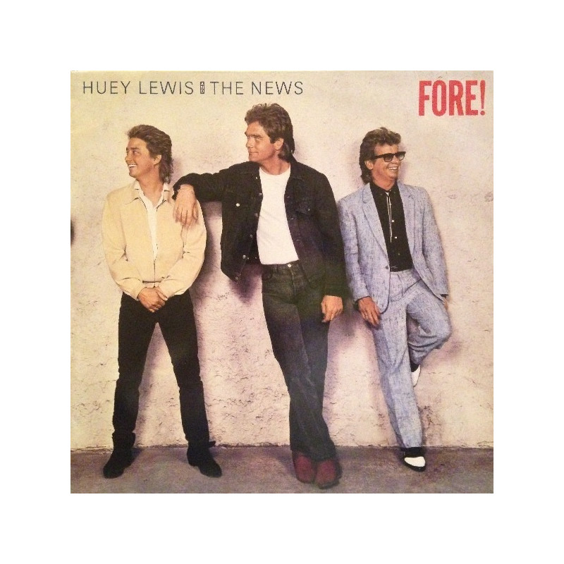 Huey Lewis And The News – Fore! Huey Lewis And The News – Fore!