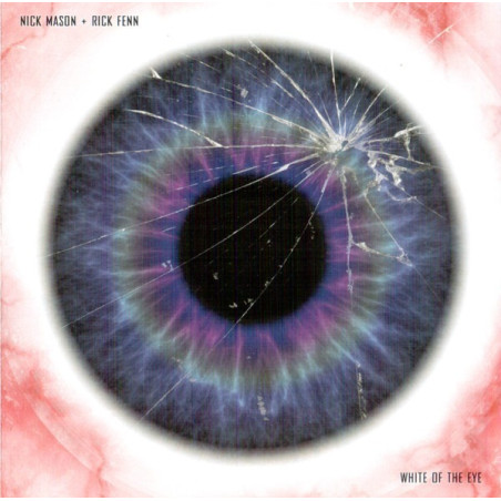 Nick Mason + Rick Fenn – White Of The Eye
