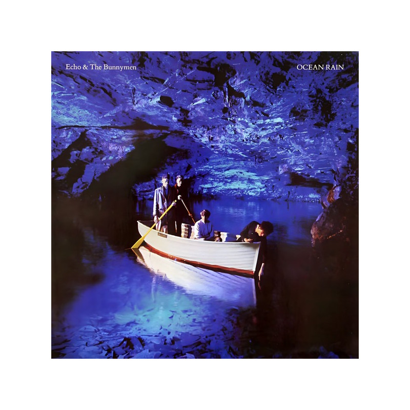 Echo & The Bunnymen – Ocean Rain Echo & The Bunnymen – Ocean Rain