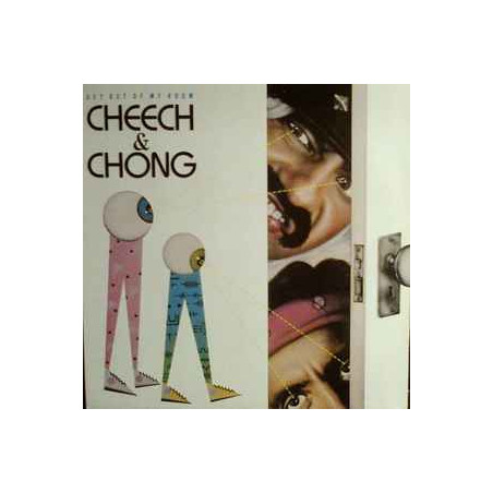 Cheech & Chong – Get Out Of My Room