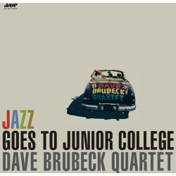 The Dave Brubeck Quartet – Jazz Goes To Junior College