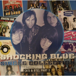 Shocking Blue – Single Collection (A's & B's), Part 2  2LP