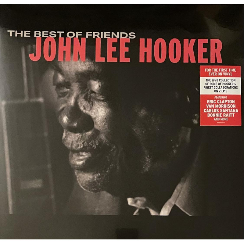 John Lee Hooker – The Best Of Friends John Lee Hooker – The Best Of Friends