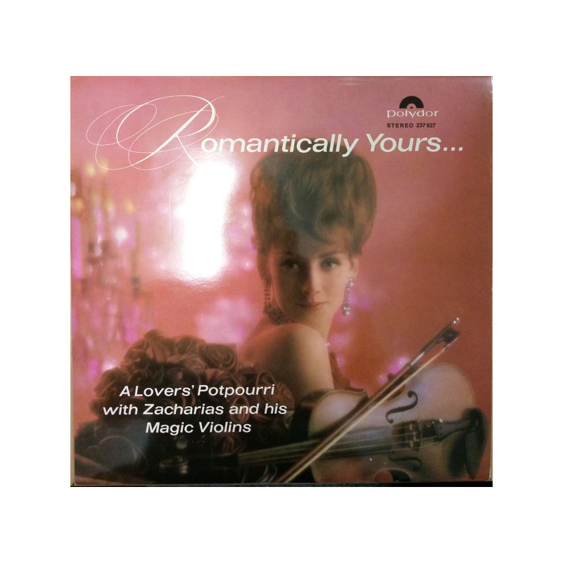 Zacharias And His Magic Violins – Romantically Yours... A Lovers' Potpourri Played By Zacharias And His Magic Violins Zacharias And His Magic Violins – Romantically Yours... A Lovers' Potpourri Played By Zacharias And His Magic Violins