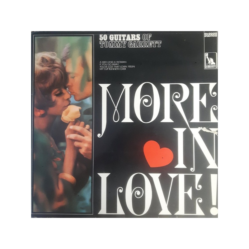 The 50 Guitars Of Tommy Garrett – More In Love! The 50 Guitars Of Tommy Garrett – More In Love!