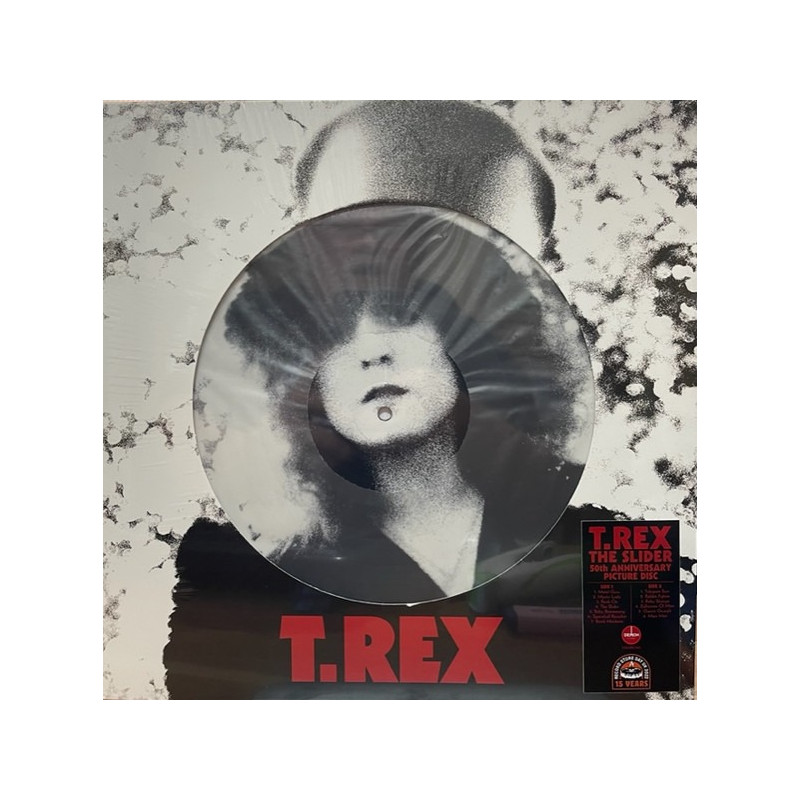 T. Rex – The Slider ( Picture Disc ) T. Rex – The Slider ( Picture Disc )