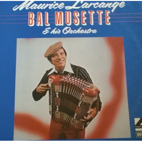 Maurice Larcange And His Orchestra ‎– Bal Musette 2LP
