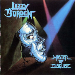 Lizzy Borden – Master Of Disguise
